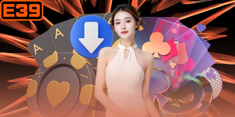 Giao diện tải app E39 hiện đại mượt mà